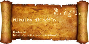 Mikulka Ödön névjegykártya